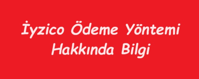 İyzico Ödeme Yöntemi Hakkında Bilgi 1 lazy